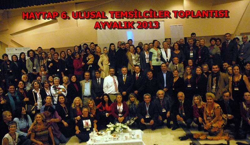 HAYTAP 6. Ulusal Temsilciler Toplantısı Ayvalık’ta