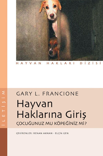  HAYVAN HAKLARINA GİRİŞ - Gary L. Francione