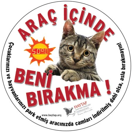 Araç İçinde Beni Bırakma ! Suyumu Unutma ! Petshoptan Alma !